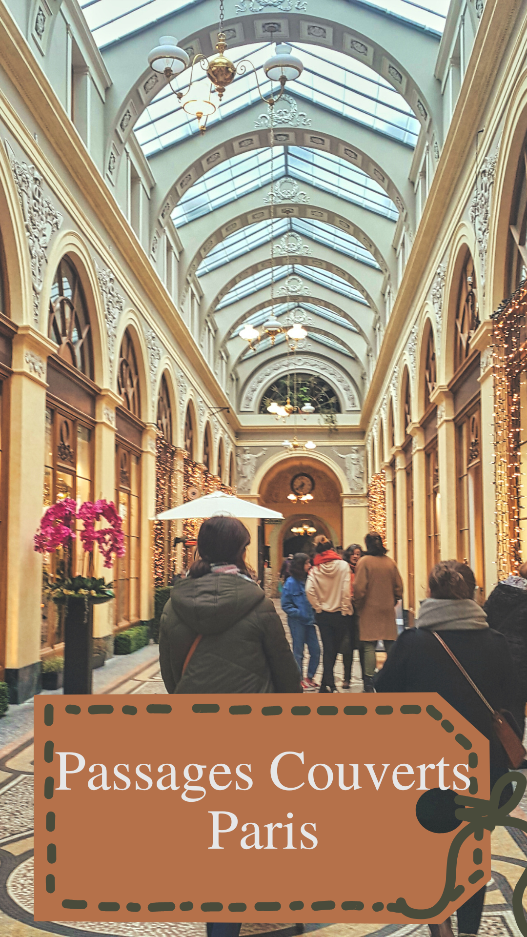 Passages Couverts Paris | Ze Weekend Traveller
